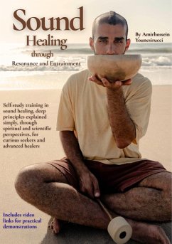 Sound Healing Through Resonance and Entrainment (eBook, ePUB) Cover Sound Healing Through Resonance and Entrainment (eBook, ePUB)