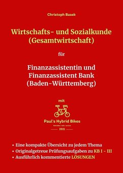 Wirtschafts- und Sozialkunde (Gesamtwirtschaft) für Finanzassistentin und Finanzassistent Bank (Baden-Württemberg) (eBook, ePUB) Cover Wirtschafts- und Sozialkunde (Gesamtwirtschaft) für Finanzassistentin und Finanzassistent Bank (Baden-Württemberg) (eBook, ePUB)