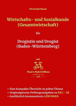 Wirtschafts- und Sozialkunde (Gesamtwirtschaft) für Drogistin und Drogist (Baden-Württemberg) (eBook, ePUB) Cover Wirtschafts- und Sozialkunde (Gesamtwirtschaft) für Drogistin und Drogist (Baden-Württemberg) (eBook, ePUB)