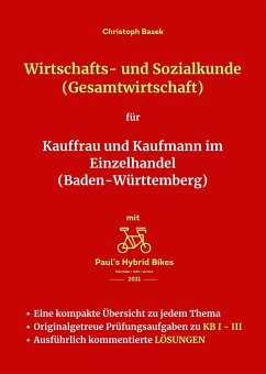 Wirtschafts- und Sozialkunde (Gesamtwirtschaft) für Kauffrau und Kaufmann im Einzelhandel (Baden-Württemberg) (eBook, ePUB) Cover Wirtschafts- und Sozialkunde (Gesamtwirtschaft) für Kauffrau und Kaufmann im Einzelhandel (Baden-Württemberg) (eBook, ePUB)