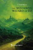 The Wonderful Wizard of Oz (eBook, ePUB) The Wonderful Wizard of Oz (eBook, ePUB)
