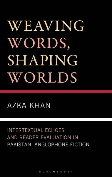 Weaving Words, Shaping Worlds (eBook, ePUB) Weaving Words, Shaping Worlds (eBook, ePUB)