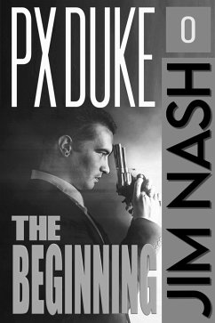 Cover Jim Nash The Beginning (Jim Nash Adventures, #0) (eBook, ePUB)