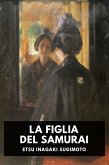 La figlia del Samurai (eBook, ePUB)