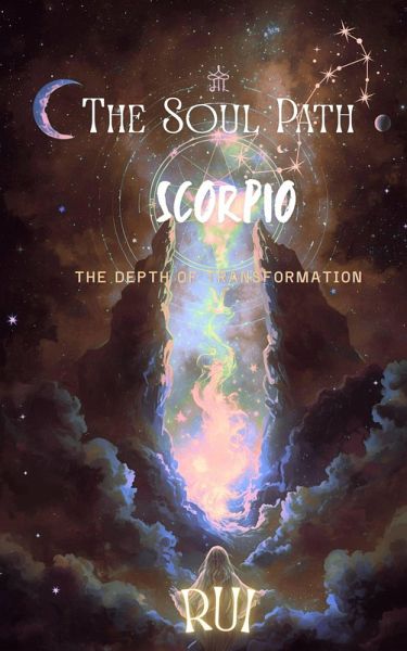 The Soul Path: Scorpio (eBook, ePUB) The Soul Path: Scorpio (eBook, ePUB)
