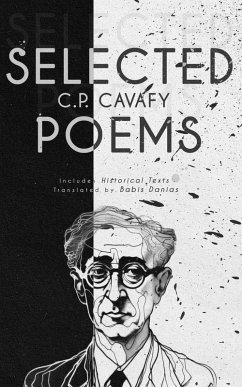 Cover C. P. Cavafy Selected Poems (A New Translation): Includes Historical Texts (eBook, ePUB)