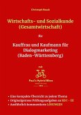 Wirtschafts- und Sozialkunde (Gesamtwirtschaft) für Kauffrau und Kaufmann für Dialogmarketing (Baden-Württemberg) (eBook, ePUB)