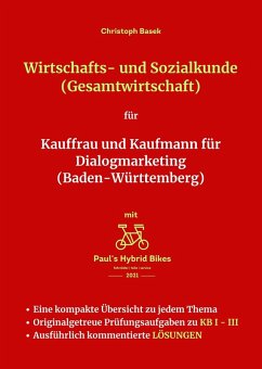 Wirtschafts- und Sozialkunde (Gesamtwirtschaft) für Kauffrau und Kaufmann für Dialogmarketing (Baden-Württemberg) (eBook, ePUB) Cover Wirtschafts- und Sozialkunde (Gesamtwirtschaft) für Kauffrau und Kaufmann für Dialogmarketing (Baden-Württemberg) (eBook, ePUB)