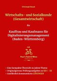 Wirtschafts- und Sozialkunde (Gesamtwirtschaft) für Kauffrau und Kaufmann für Digitalisierungsmanagement (Baden-Württemberg) (eBook, ePUB)
