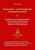 Wirtschafts- und Sozialkunde (Gesamtwirtschaft) für Kauffrau und Kaufmann für Tourismus und Freizeit (Baden-Württemberg) (eBook, ePUB)