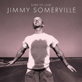 Dare To Love (30th Anniversary Edition) (2cd)