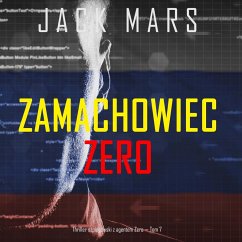 Cover Zamachowiec Zero (Thriller szpiegowski z agentem Zero — Tom 7) (MP3-Download)