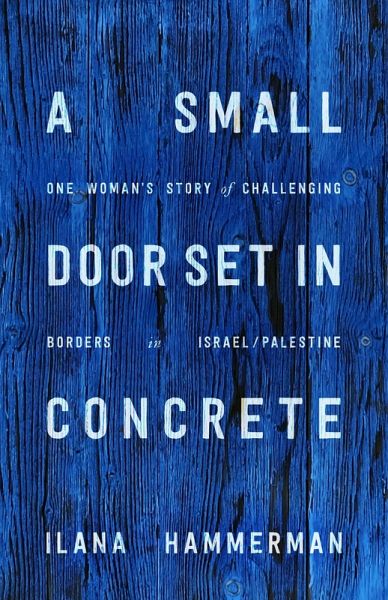A Small Door Set in Concrete (eBook, ePUB) A Small Door Set in Concrete (eBook, ePUB)