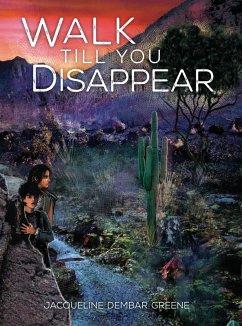 Cover Walk Till You Disappear (eBook, ePUB)