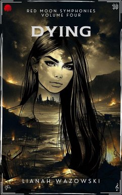 Cover Dying (Red Moon Symphonies, #4) (eBook, ePUB)