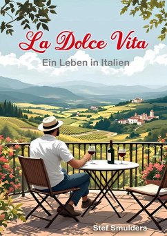Cover La Dolce Vita - Ein Leben in Italien (eBook, ePUB)