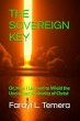 THE SOVEREIGN KEY: Or, How I Learned to... - Bild 1