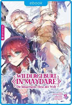 Cover Wiedergeburt in Maydare - Die bösartigste Hexe der Welt 09 (eBook, ePUB)