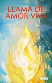 Llama de Amor Viva - San Juan de la Cruz (eBook, ePUB)