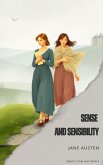 Sense and Sensibility (eBook, ePUB) Sense and Sensibility (eBook, ePUB)