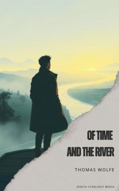 Of Time and the River (eBook, ePUB) - Wolfe, Thomas
