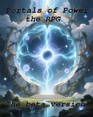 Portals of Power the RPG the beta version (eBook, ePUB)