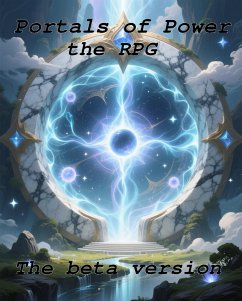 Cover Portals of Power the RPG the beta version (eBook, ePUB)