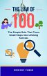 The Law of 100: The Simple Rule That... - Bild 1