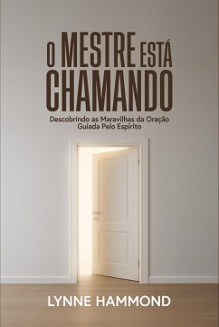O Mestre está Chamando (eBook, ePUB) - Lynne, Hammond