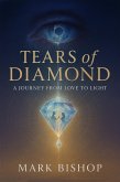 Tears of Diamond: A Journey from Love to Light (eBook, ePUB)