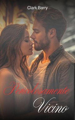 Cover Pericolosamente Vicino (eBook, ePUB)