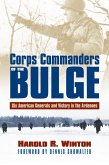 Corps Commanders of the Bulge (eBook, ePUB)
