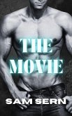 The Movie (First Time Gay Erotic Short Stories) (eBook, ePUB) The Movie (First Time Gay Erotic Short Stories) (eBook, ePUB)