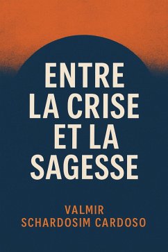 Cover Entre la Crise et la Sagesse (eBook, ePUB)