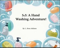 Cover 5x5: A Hand Washing Adventure (eBook, ePUB)
