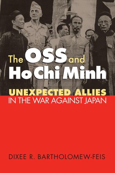 The OSS and Ho Chi Minh (eBook, ePUB) The OSS and Ho Chi Minh (eBook, ePUB)