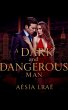 A Dark and Dangerous Man (eBook, ePUB) - Bild 1