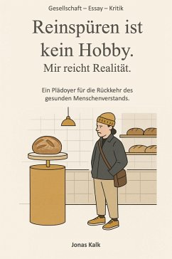 Cover Reinspüren ist kein Hobby. Mir reicht Realität (eBook, ePUB)