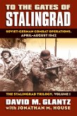 To the Gates of Stalingrad (eBook, ePUB) To the Gates of Stalingrad (eBook, ePUB)