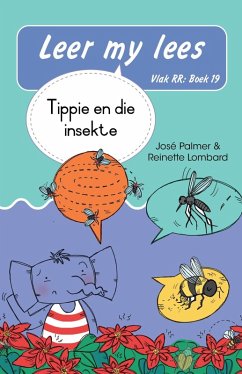 Cover Leer my lees (Vlak RR) 19: Tippie en die insekte (Skooluitgawe) (eBook, ePUB)