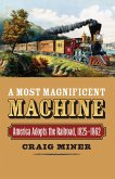 A Most Magnificent Machine (eBook, ePUB) A Most Magnificent Machine (eBook, ePUB)