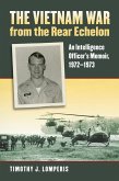 The Vietnam War from the Rear Echelon (eBook, ePUB)
