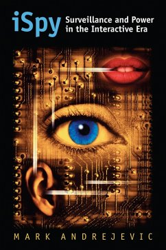 iSpy (eBook, ePUB) - Andrejevic, Mark iSpy (eBook, ePUB) - Andrejevic, Mark