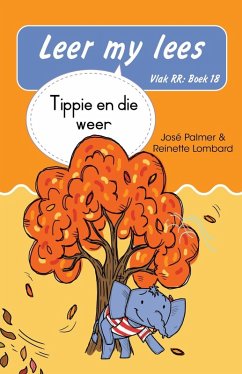 Cover Leer my lees (Vlak RR) 18: Tippie en die weer (Skooluitgawe) (eBook, ePUB)
