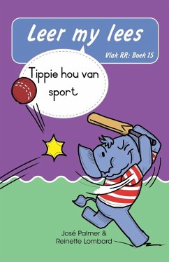 Cover Leer my lees (Vlak RR) 15: Tippie hou van sport (Skooluitgawe) (eBook, ePUB)