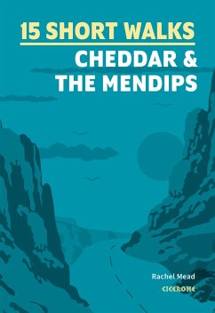 Cover 15 Short Walks Cheddar and the Mendips (eBook, ePUB)