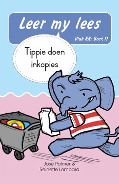 Cover Leer my lees (Vlak RR) 11: Tippie doen inkopies (Skooluitgawe) (eBook, ePUB)