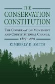 The Conservation Constitution (eBook, ePUB) The Conservation Constitution (eBook, ePUB)