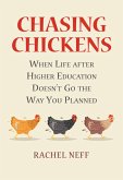 Chasing Chickens (eBook, ePUB)