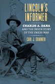 Lincoln's Informer (eBook, ePUB) Lincoln's Informer (eBook, ePUB)